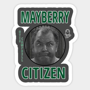 MAYBERRY CITIZEN OTIS CAMPBELL Sticker